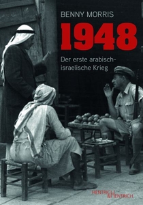 1948 – Der erste arabisch-israelische Krieg