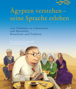 Ägypten verstehen – seine Sprache erleben