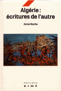 Algérie: écritures de l'autre