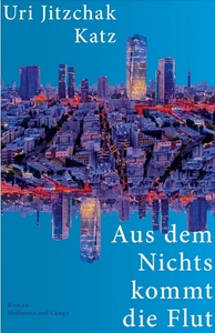 Aus dem Nichts kommt die Flut