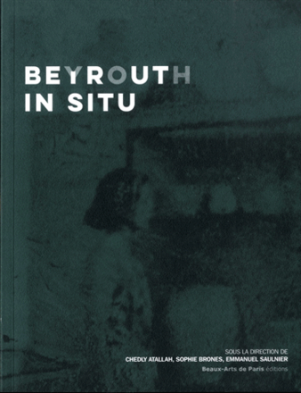 Beyrouth in Situ