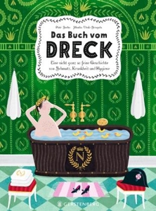Das Buch vom Dreck (ab 10 Jahren)