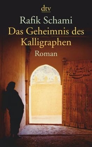Das Geheimnis des Kalligraphen 