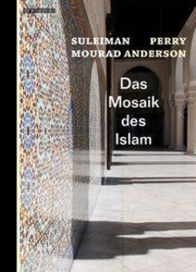 Das Mosaik des Islam 