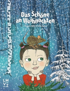 Das Schöne an Weihnachten (von 4-8 Jahre)