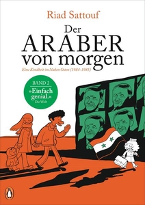 Der Araber von morgen. Eine Kindheit im Nahen Osten (1984-1985)