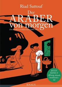 Der Araber von morgen. Eine Kindheit im Nahen Osten (1985-1987)