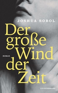 Der grosse Wind der Zeit