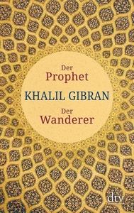 Der Prophet / Der Wanderer
