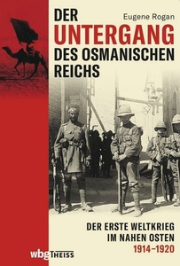 Der Untergang des Osmanischen Reiches