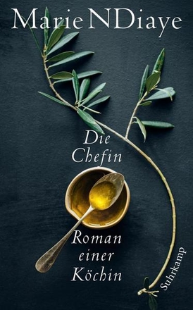 Die Chefin. Roman einer Köchin