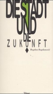 Die Stadt und die Zukunft
