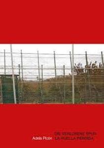 Die verlorene Spur – La huella perdida 