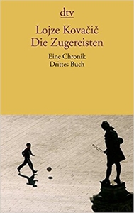 Die Zugereisten