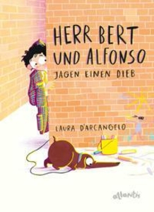 Herr Bert und Alfonso jagen einen Dieb (ab 6 Jahren)