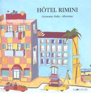 Hotel Rimini (à partir de 3 ans) 