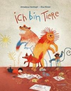 Ich bin Tiere (Ab 4 Jahren)