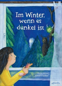 Im Winter, wenn es dunkel ist (ab 4 Jahren)