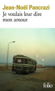 Je voulais leur dire mon amour