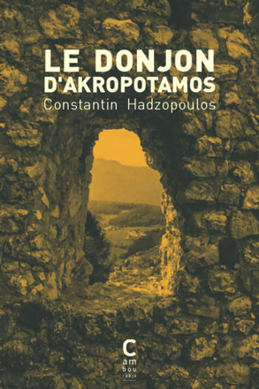 Le Donjon d'Akropotamos