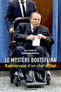 Le mystère Bouteflika
