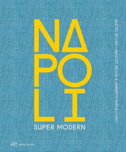 Napoli. Super Modern