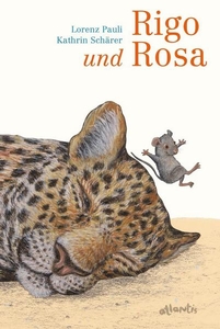 Rigo und Rosa (ab 5-7 Jahren)