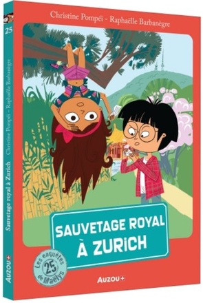 Sauvetage royal à Zurich (à partir de 6 ans)