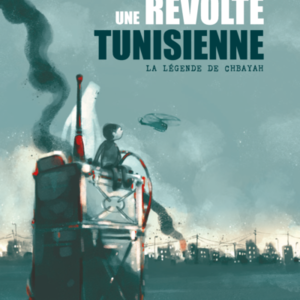 Une révolte tunisienne