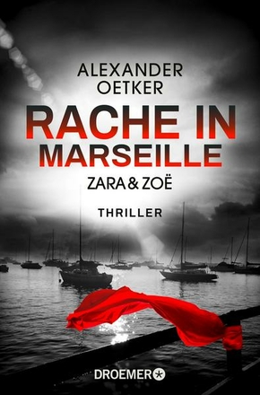 Zara & Zoë. Rache in Marseille