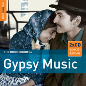 The Rough Guide to Gypsy Music